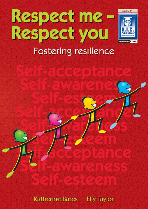 Respect Me - Respect You! - Ages 11+