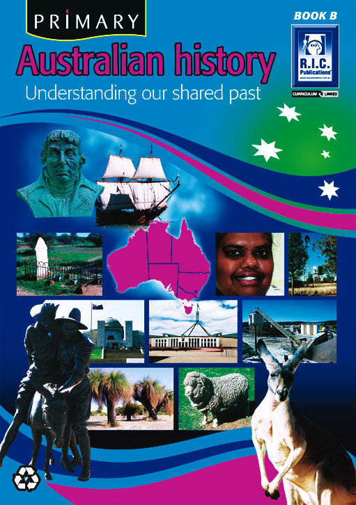 Primary Australian History - Book B: Ages 6-7