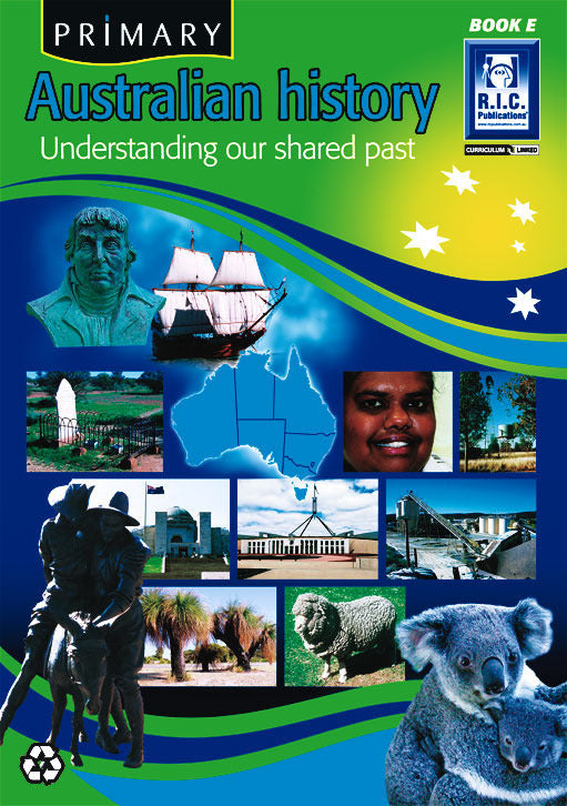 Primary Australian History - Book E: Ages 9-10