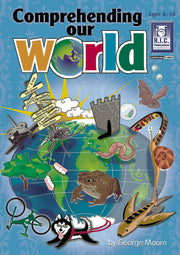 Comprehending Our World - Ages 8-10