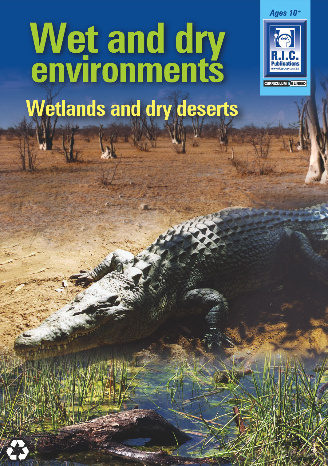 Upper Primary Themes - Series 1: Wet & Dry Environments