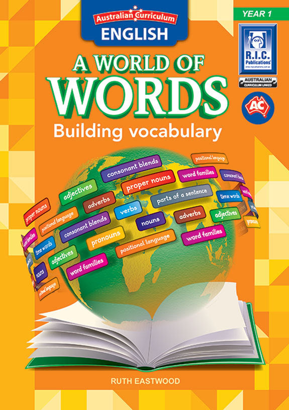 Australian Curriculum English: A World of Words - Building Vocabulary: Year 1