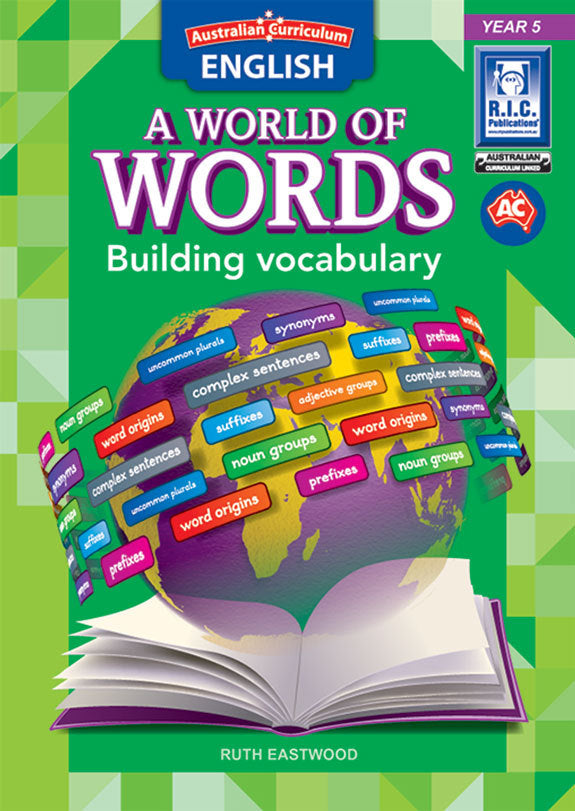 Australian Curriculum English: A World of Words - Building Vocabulary: Year 5