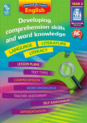 Australian Curriculum English - Developing Comprehension Skills and Word Knowledge: Year 5