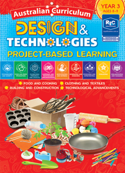 Australian Curriculum Design and Technologies – Year 3