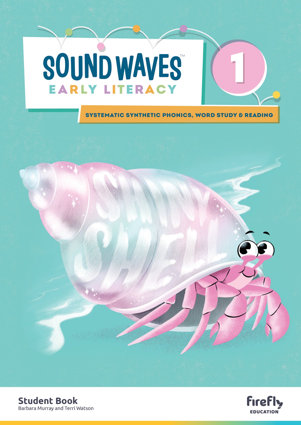 Sound Waves Early Literacy Student Book 1