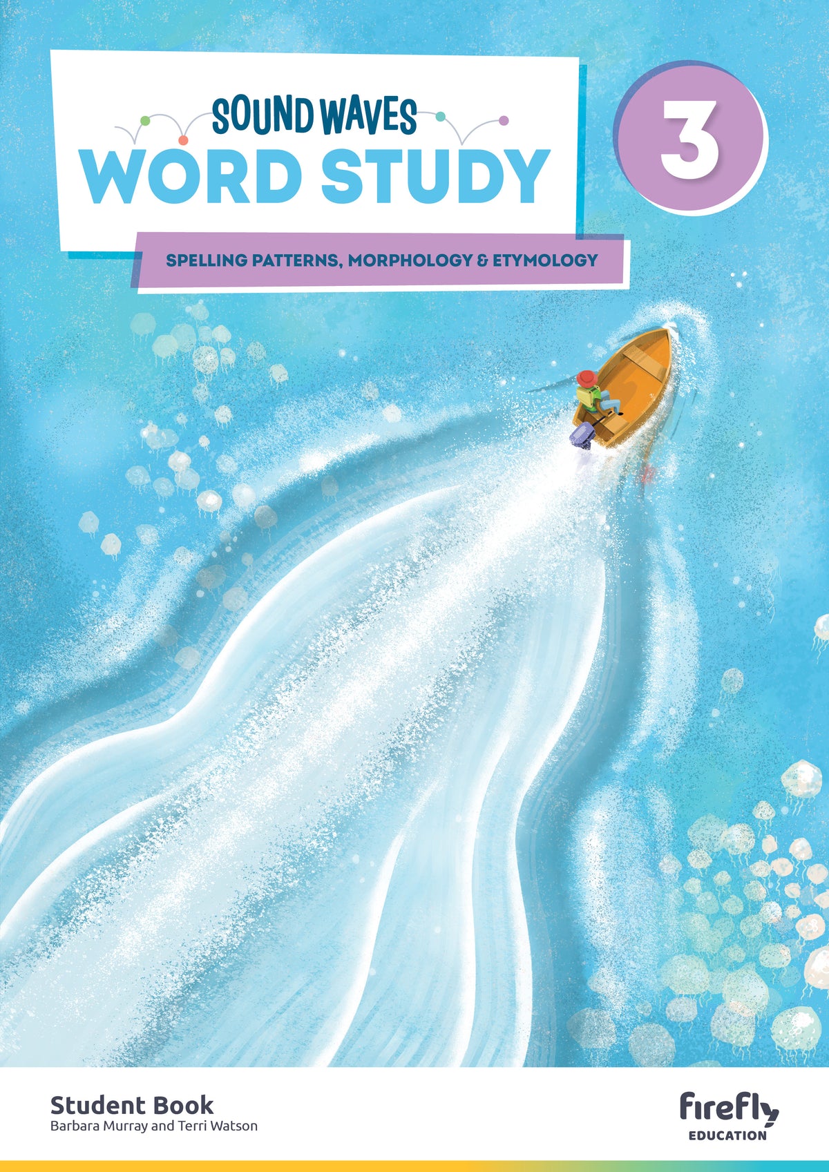 Sound Waves - Student Book: Year 3