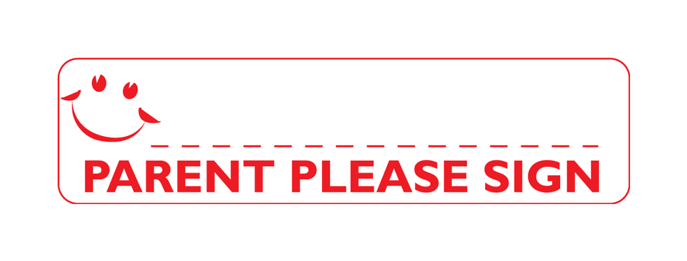 Parent Please Sign Teacher Stamp (Previous Design)