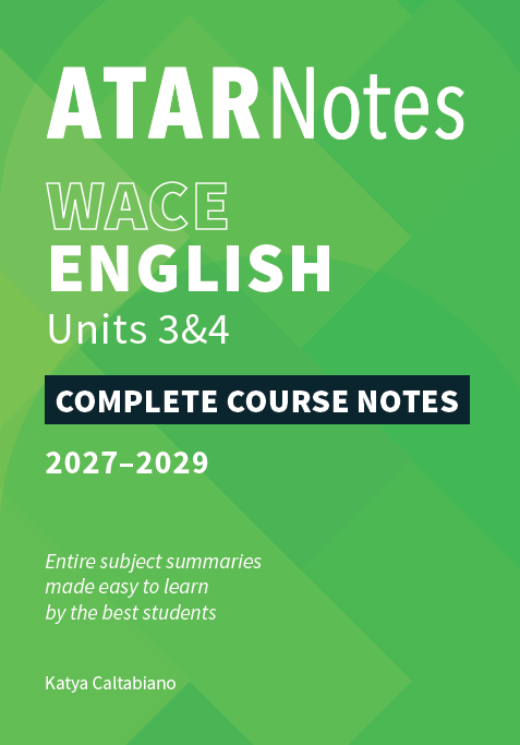 ATAR Notes WACE English 3&4 Complete Course Notes (2027-2029)