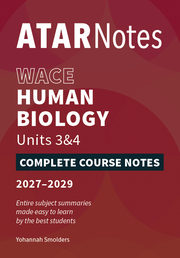 ATAR Notes WACE Human Biology 3&4 Complete Course Notes (2027-2029)