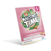 Writing Time - Student Practice Book: QLD Fonts (Year 5)