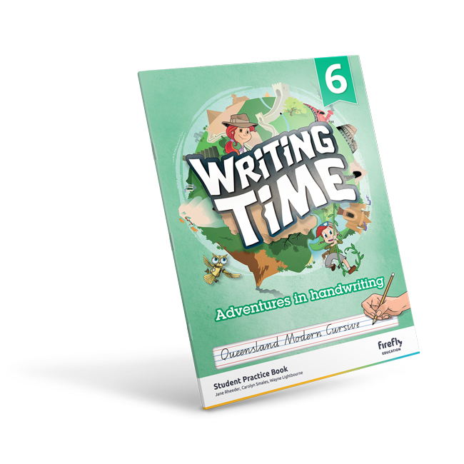 Writing Time - Student Practice Book: QLD Fonts (Year 6)