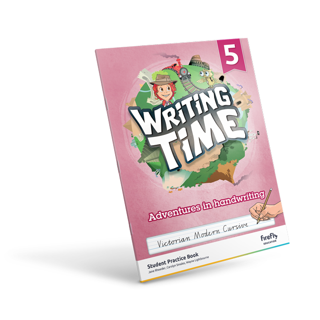 Writing Time - Student Practice Book: Victorian Modern Cursive (Year 5)