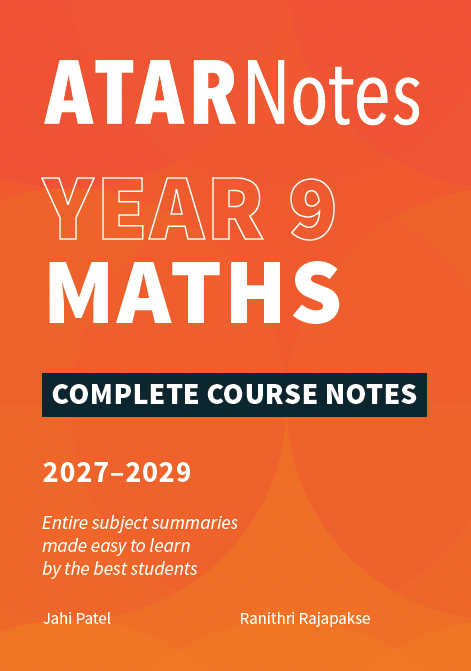 ATAR Notes Year 9 Maths Complete Course Notes (2027-2029)