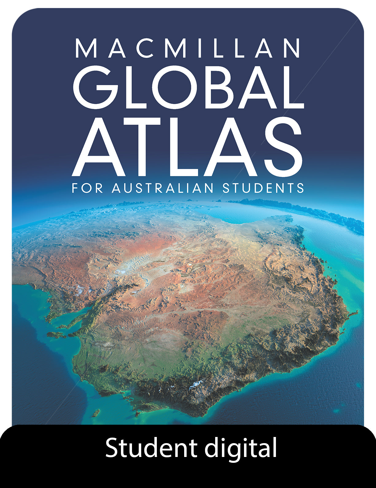 DIGITAL ONLY — Macmillan Global Atlas for Australian Students Fifth Edition Student Digital Access