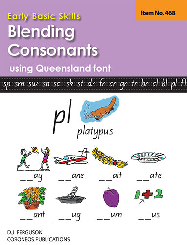 Early Basic Skills 3: Blending Consonants using Queensland font (No. 468)