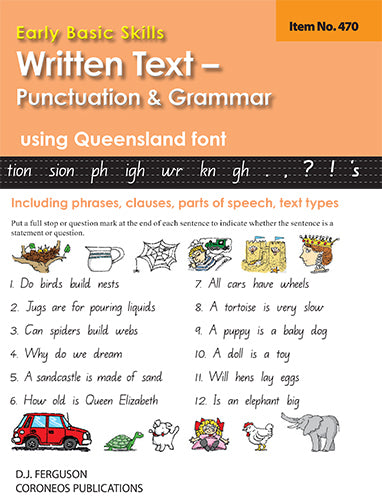 Early Basic Skills 5: Written Text: Punctuation and Grammar using Queensland font (No. 470)