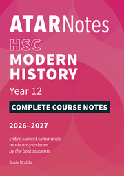 ATAR Notes HSC Year 12 Modern History Complete Course Notes (2026-2027)