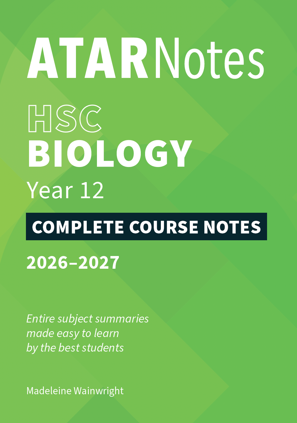 ATAR Notes HSC Year 12 Biology Complete Course Notes (2026-2027)