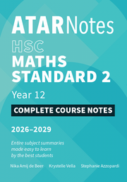 ATAR Notes HSC Year 12 Mathematics Standard 2 Complete Course Notes (2026-2029)