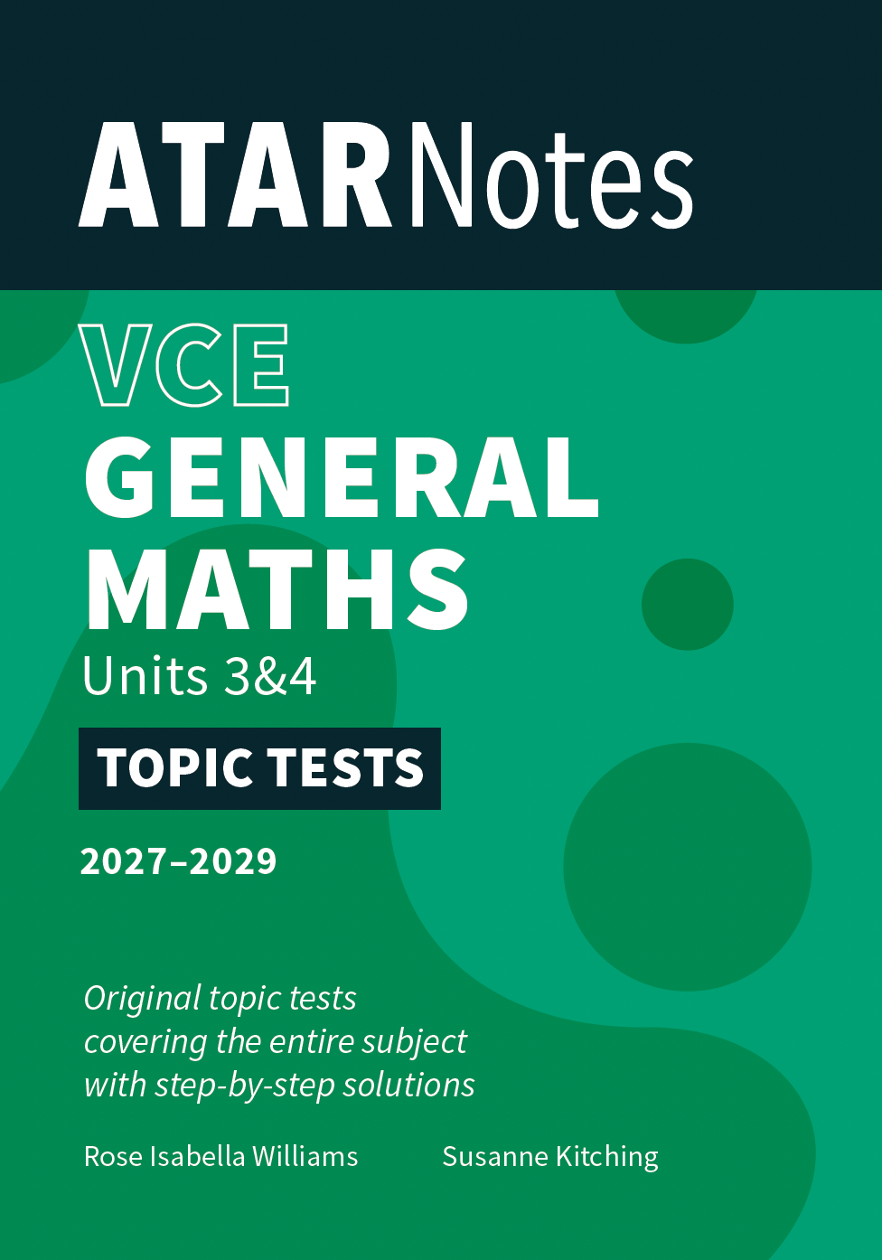ATAR Notes VCE General Maths 3&4 Topic Tests (2027-2029)