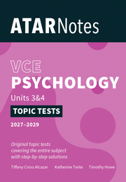 ATAR Notes VCE Psychology 3&4 Topic Tests (2027-2029)