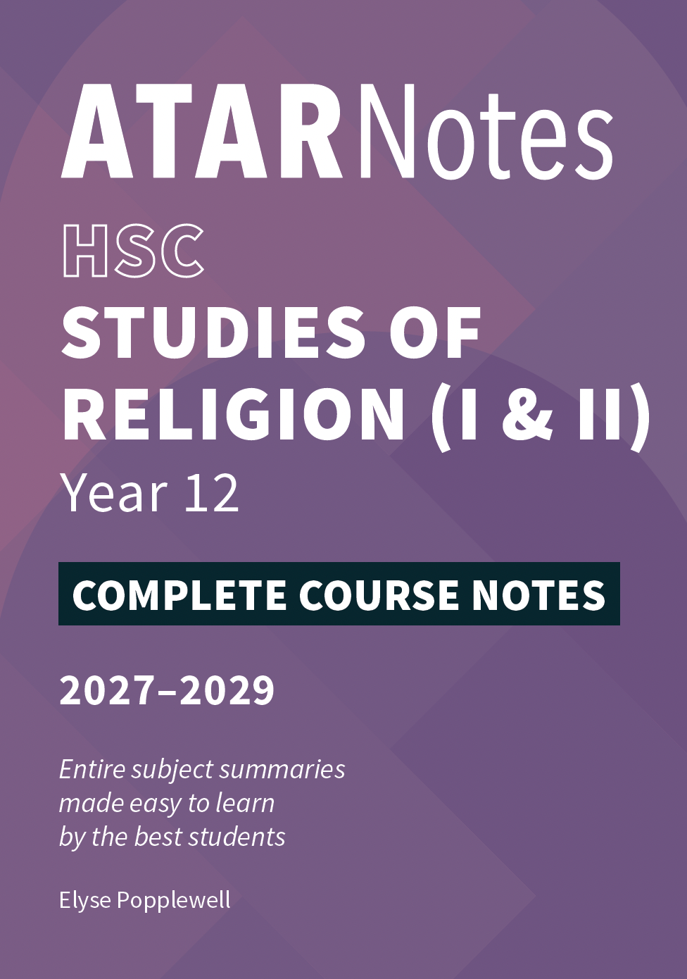 ATAR Notes HSC Year 12 Studies of Religion Complete Course Notes (2027-2029)