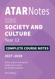 ATAR Notes HSC Year 12 Society and Culture Complete Course Notes (2027-2028)