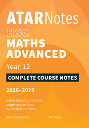 ATAR Notes HSC Year 12 Mathematics Advanced Complete Course Notes (2026-2029)