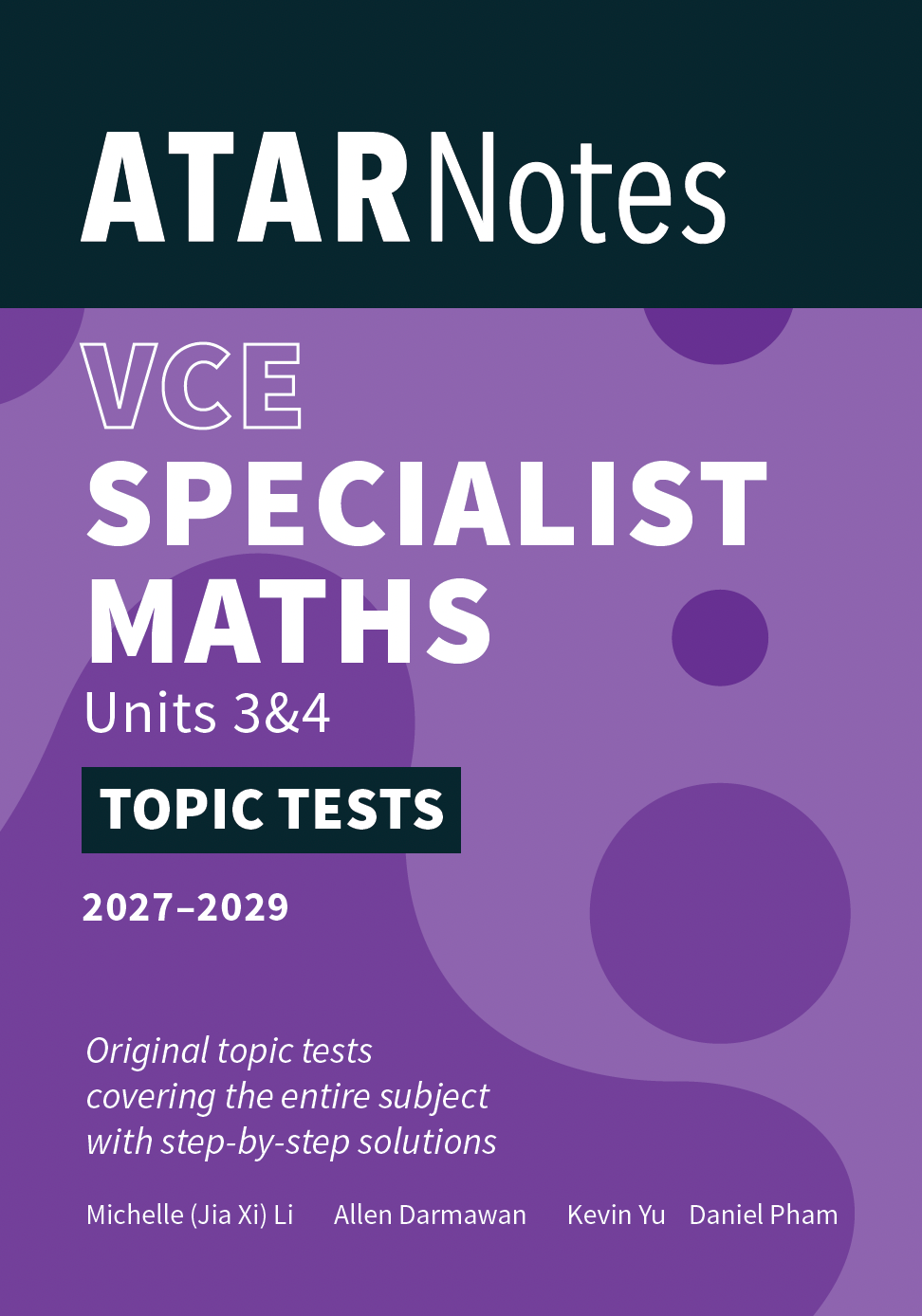 ATAR Notes VCE Specialist Maths 3&4 Topic Tests (2027-2029)