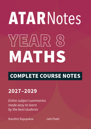 ATAR Notes Year 8 Maths Complete Course Notes (2027-2029)