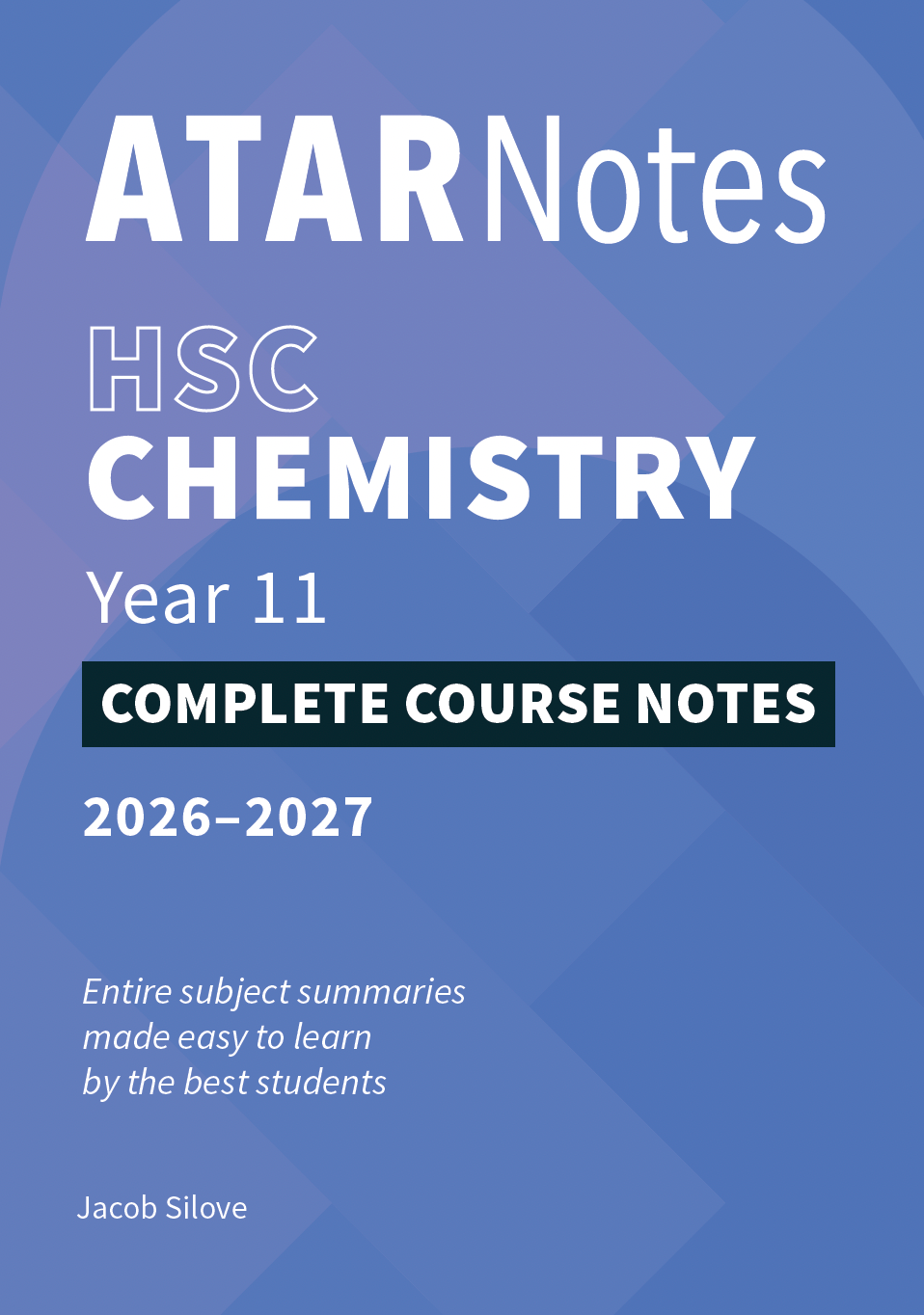 ATAR Notes HSC Year 11 Chemistry Complete Course Notes (2026-2027)