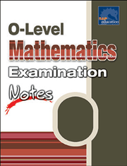 O Level Mathematics Examination Notes