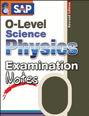 O Level Science Physics Examination Notes