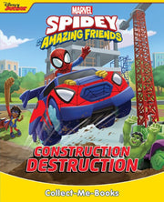 Spidey and His Amazing Friends - Collect-Me Book - Construction Destruction