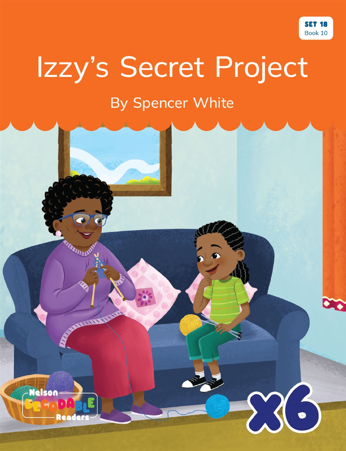 Izzy's Secret Project x 6 (Set 18, Book 10)