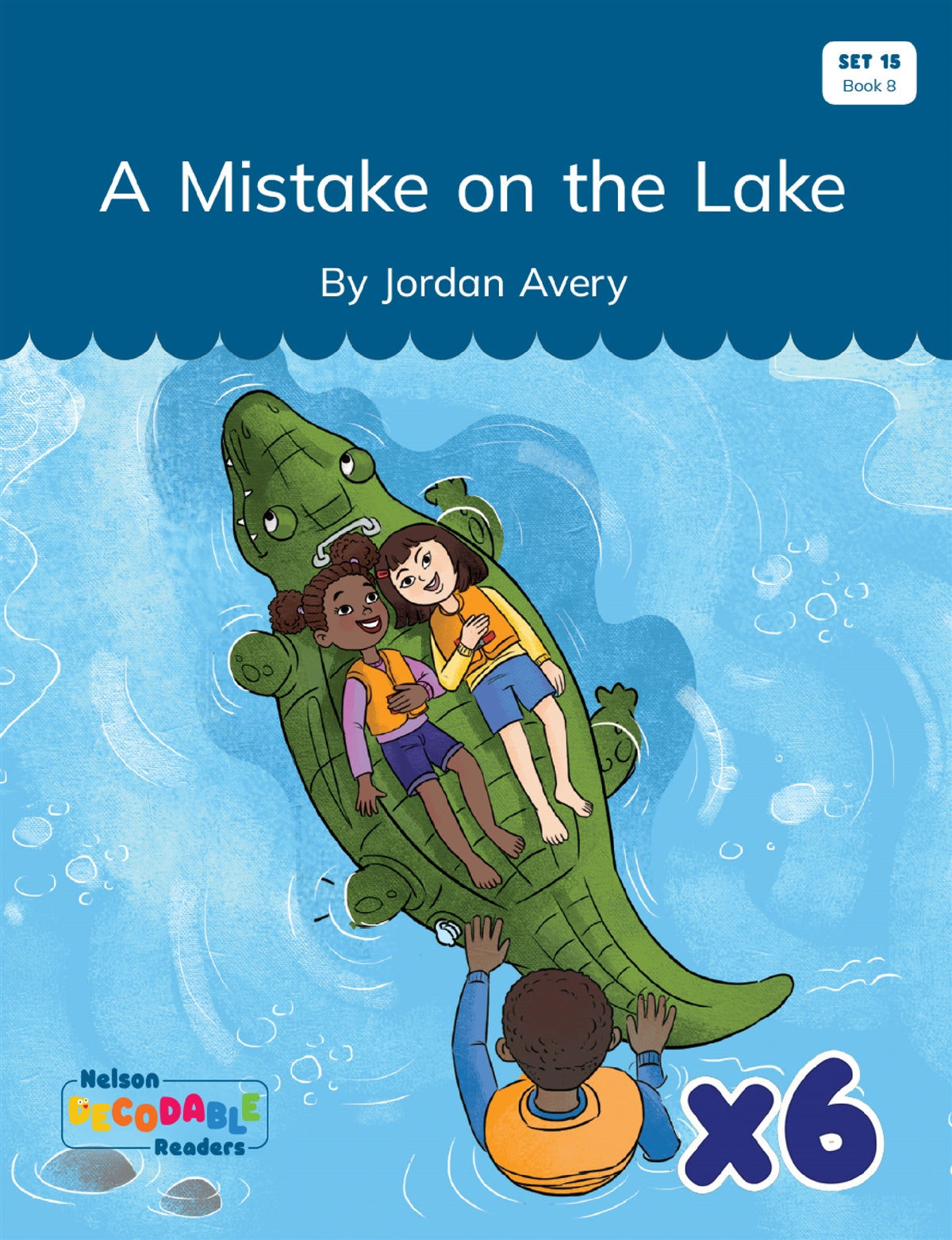 A Mistake on the Lake x 6 (Set 15, Book 8)