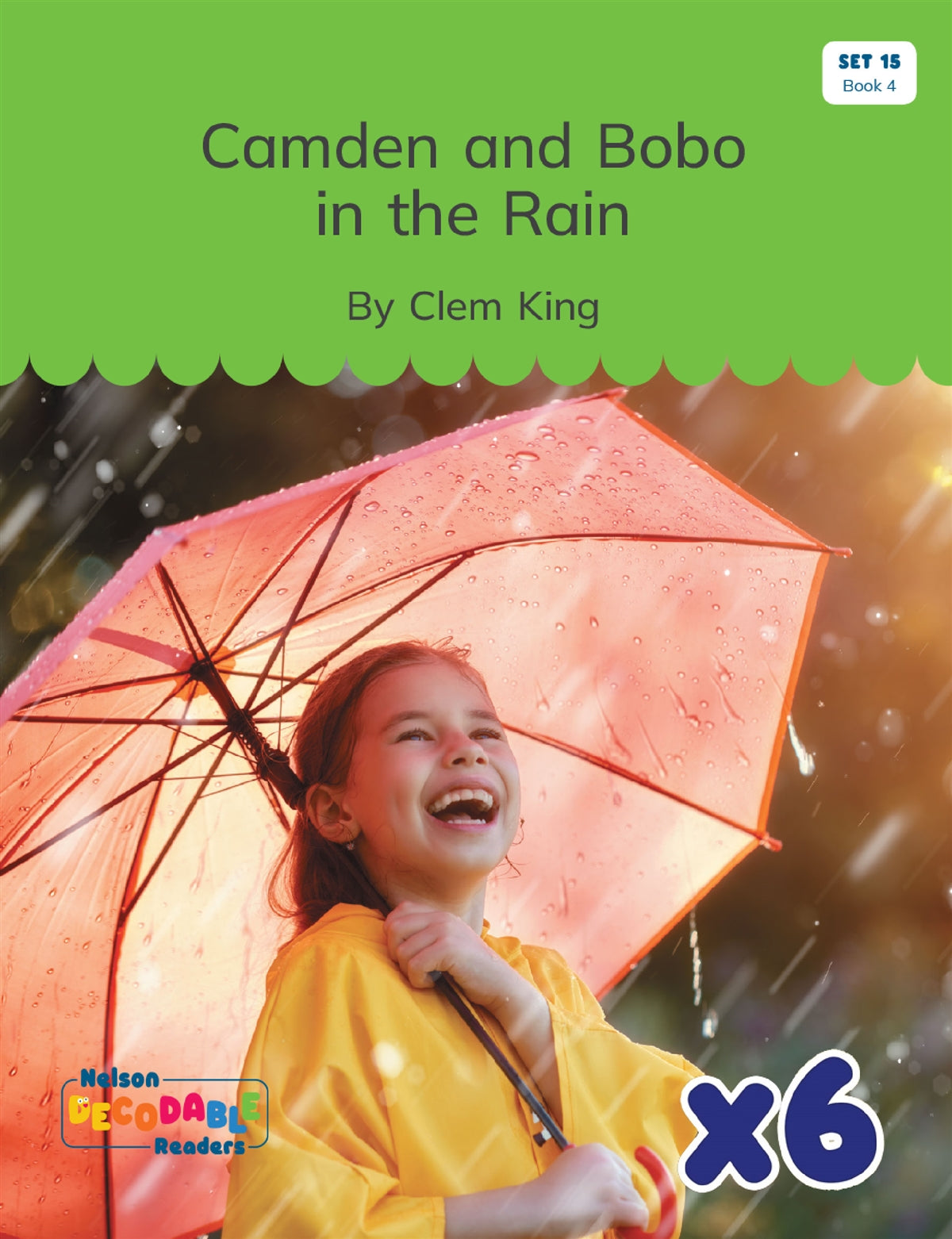 Camden and Bobo in the Rain x 6 (Set 15, Book 4)
