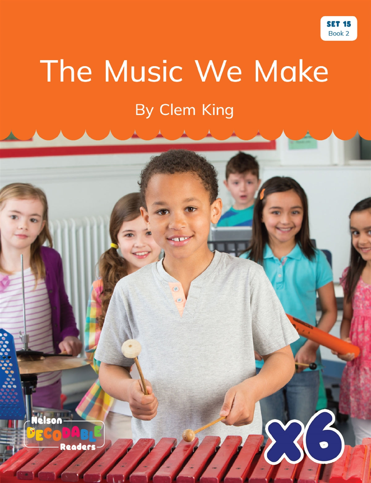 The Music We Make x 6 (Set 15, Book 2)