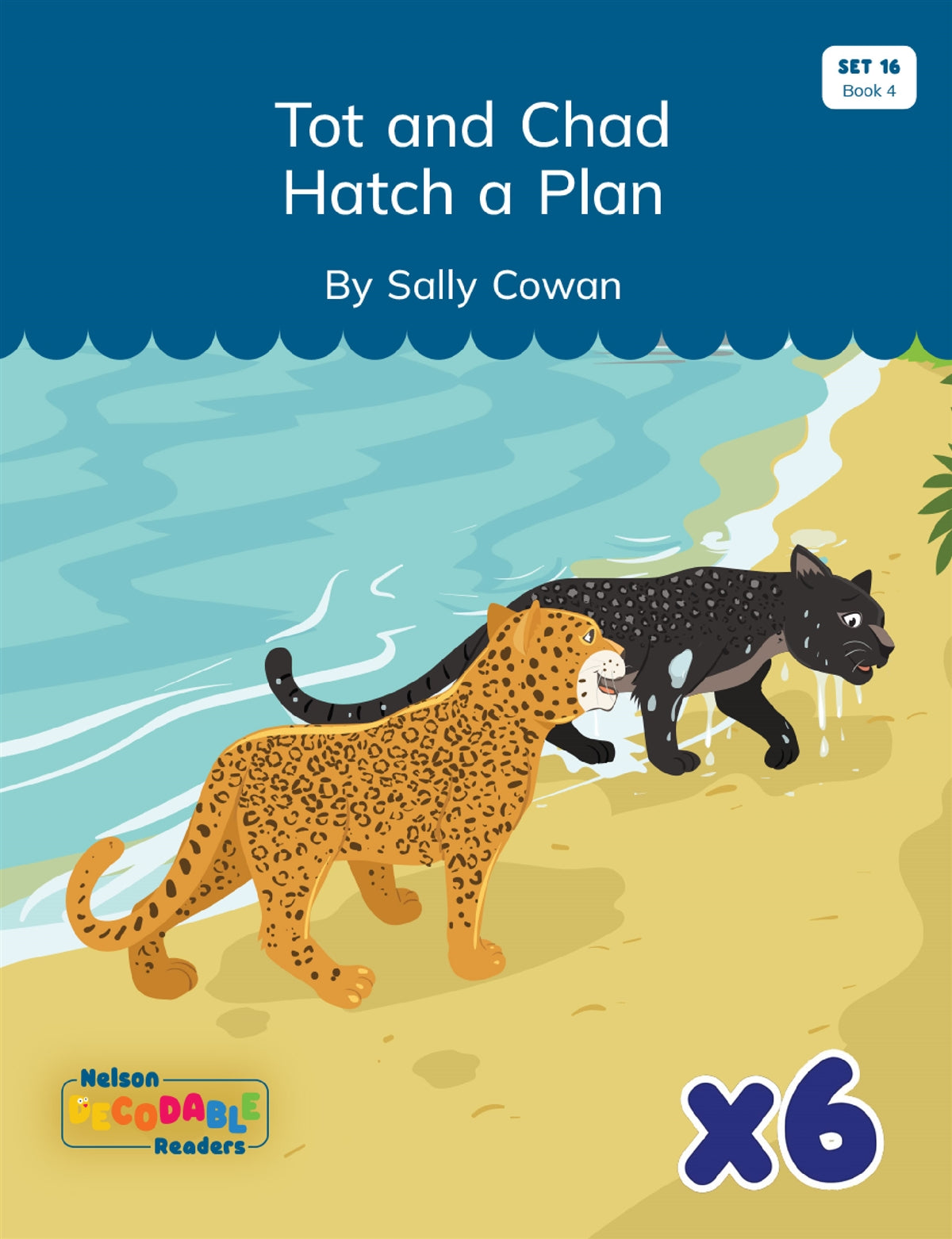 Tot and Chad Hatch a Plan x 6 (Set 16, Book 4)