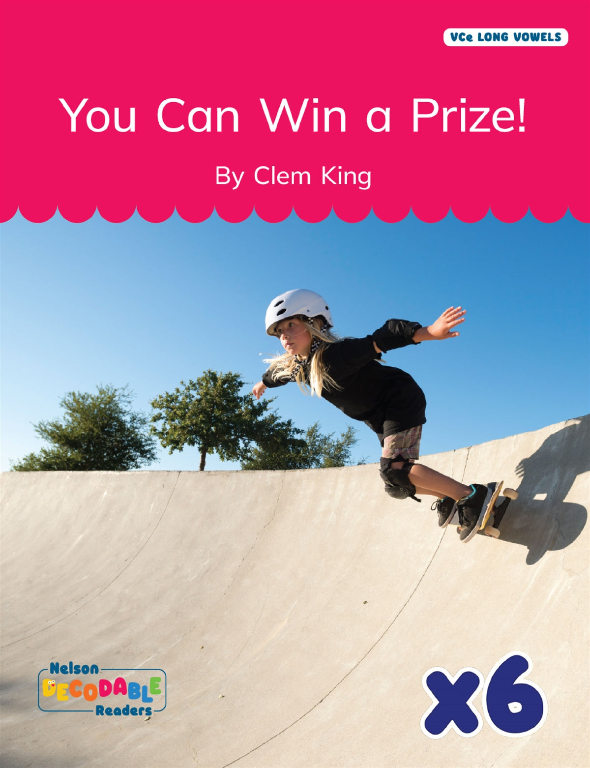 You Can Win a Prize! x 6 (VCe Long Vowels)