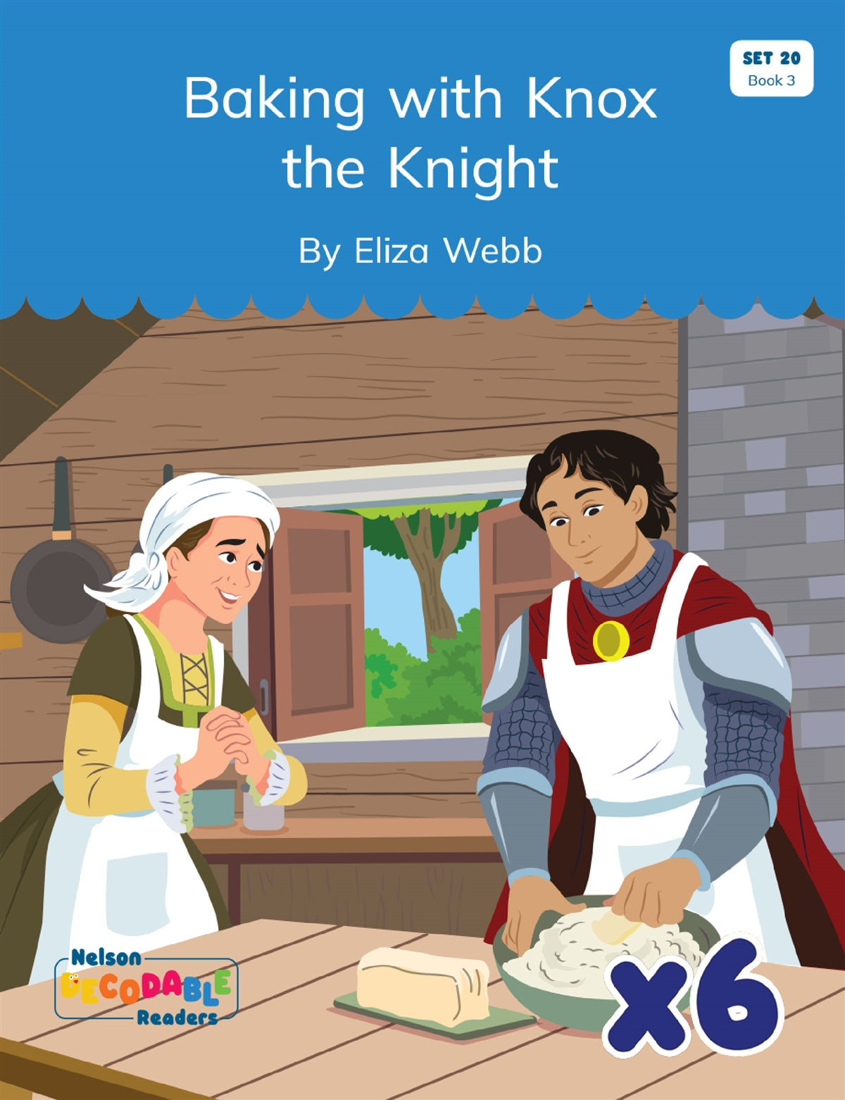 Baking with Knox the Knight x 6 (Set 20, Book 3)