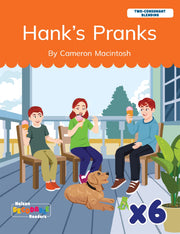 Hank's Pranks x 6 (Consonant Blending)