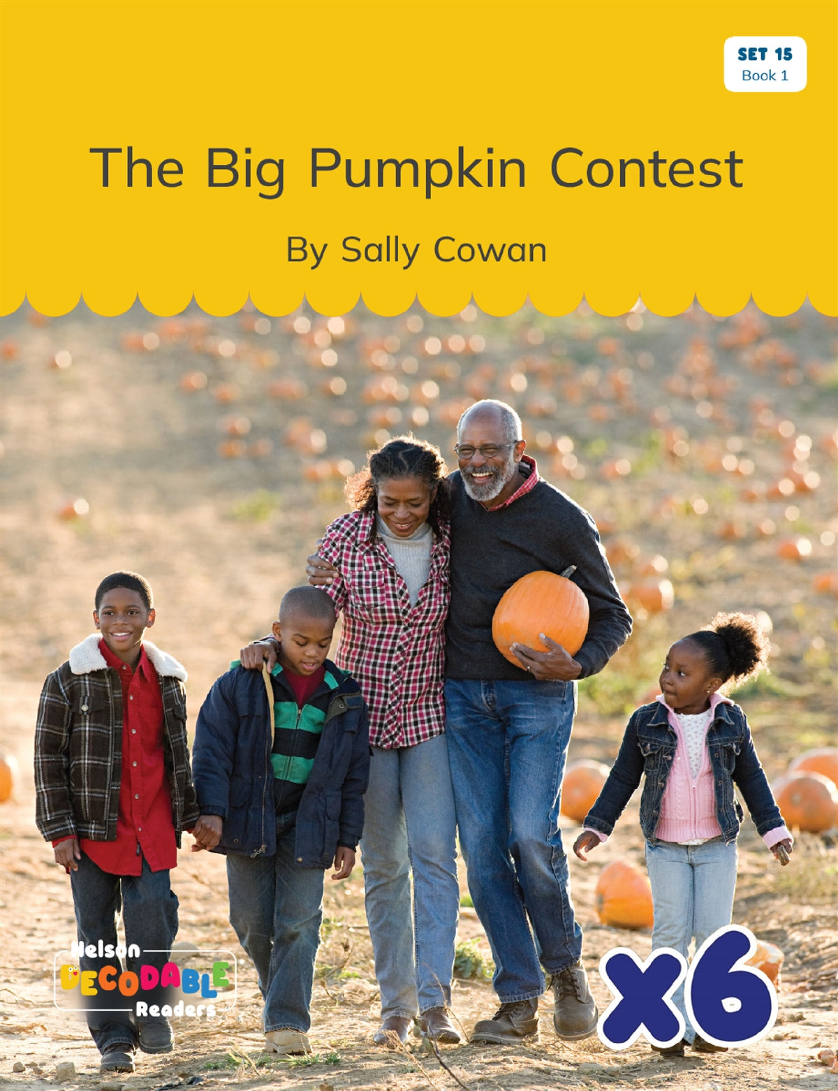 The Big Pumpkin Contest x 6 (Set 15, Book 1)