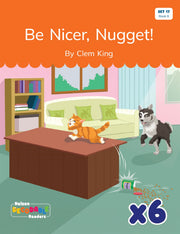 Be Nicer, Nugget! x 6 (Set 17, Book 8)