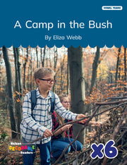 A Camp in the Bush x 6 (Vowel Teams)