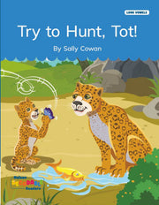 Try to Hunt, Tot! (Long Vowels Alternative Spellings)
