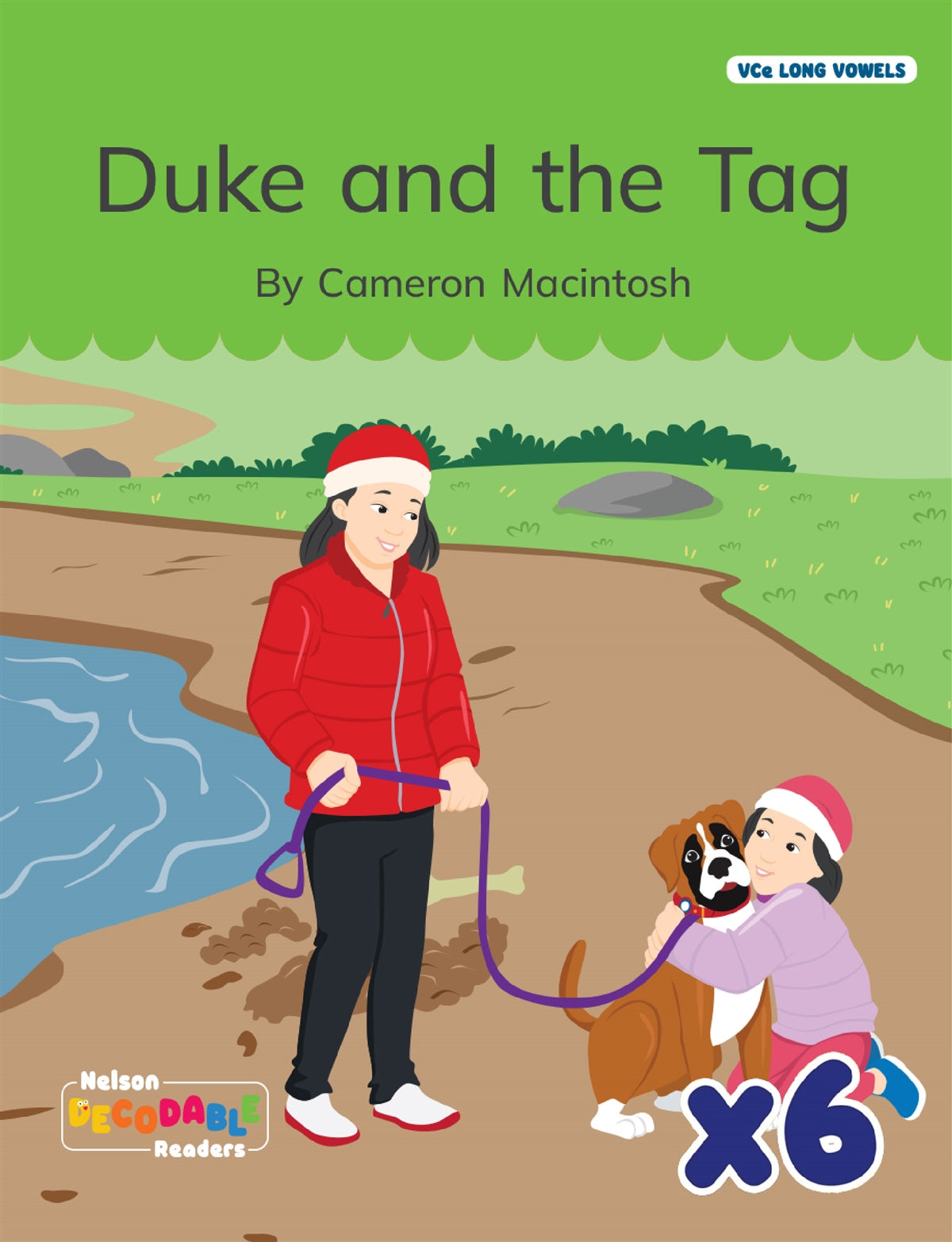 Duke and the Tag x 6 (VCe Long Vowels)