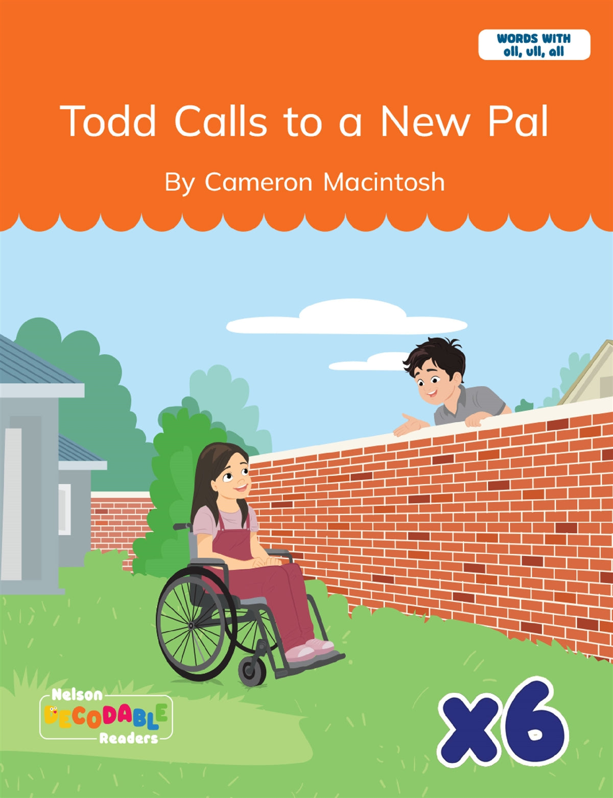 Todd Calls to a New Pal x 6 (Words with ull, oll, all)