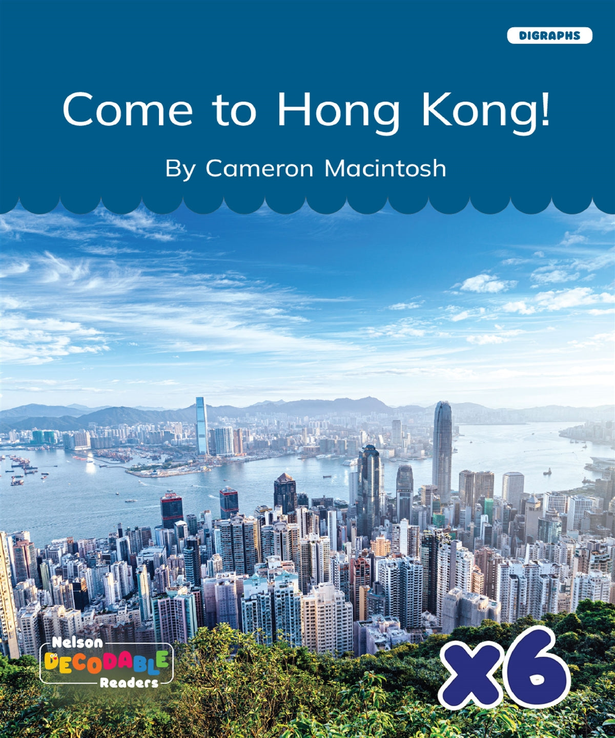 Come to Hong Kong! X 6 (Digraphs)